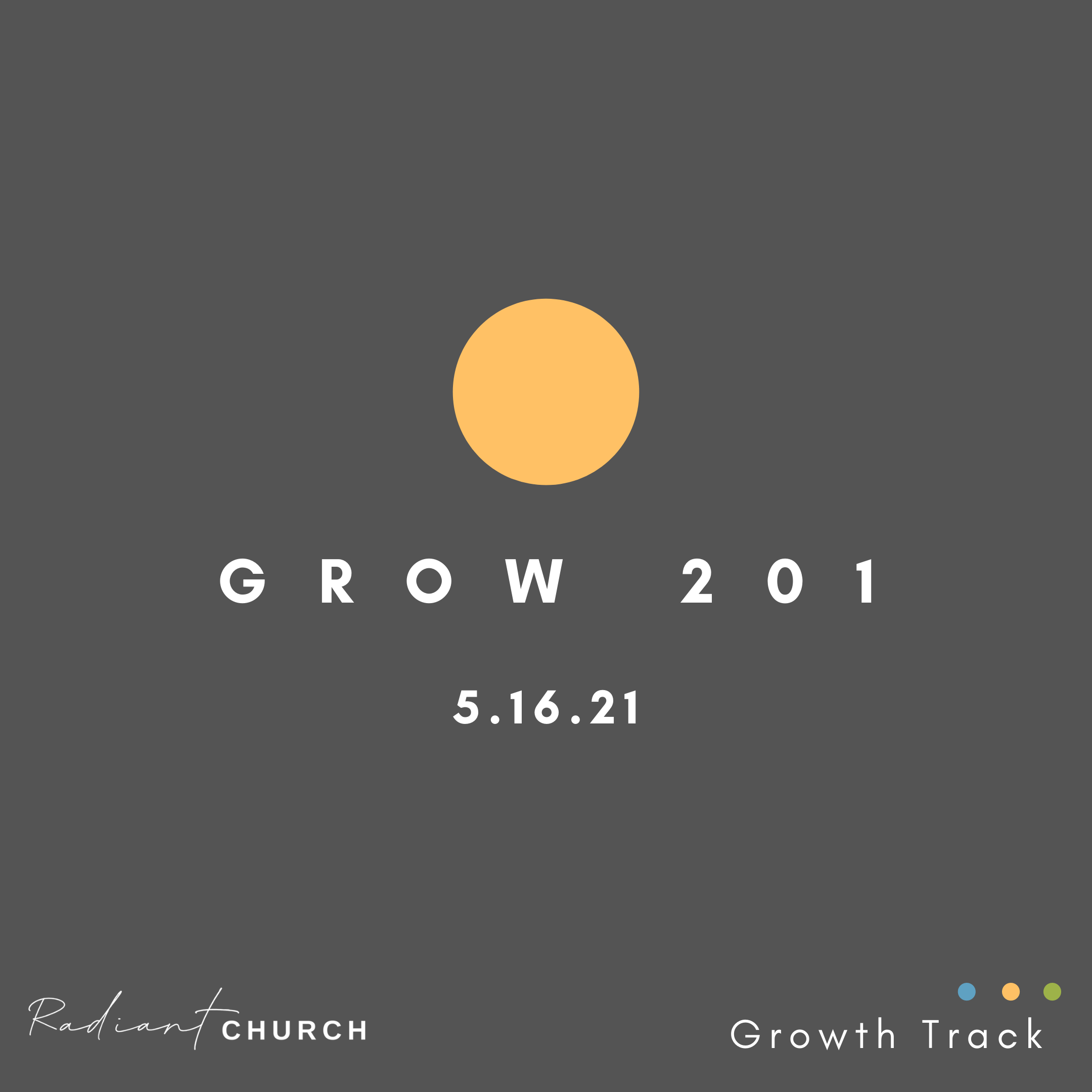 GROW 201