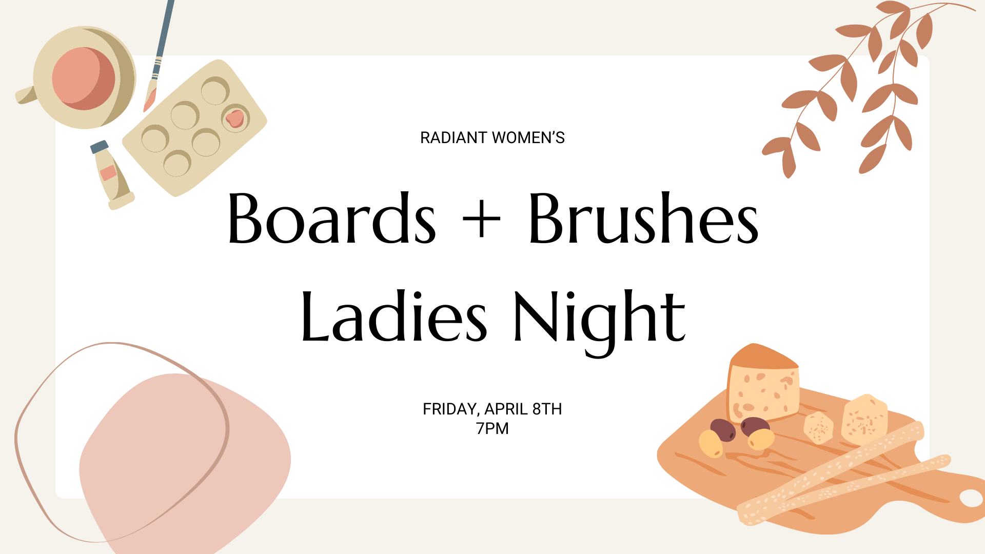 Boards + Brushes Ladies Night