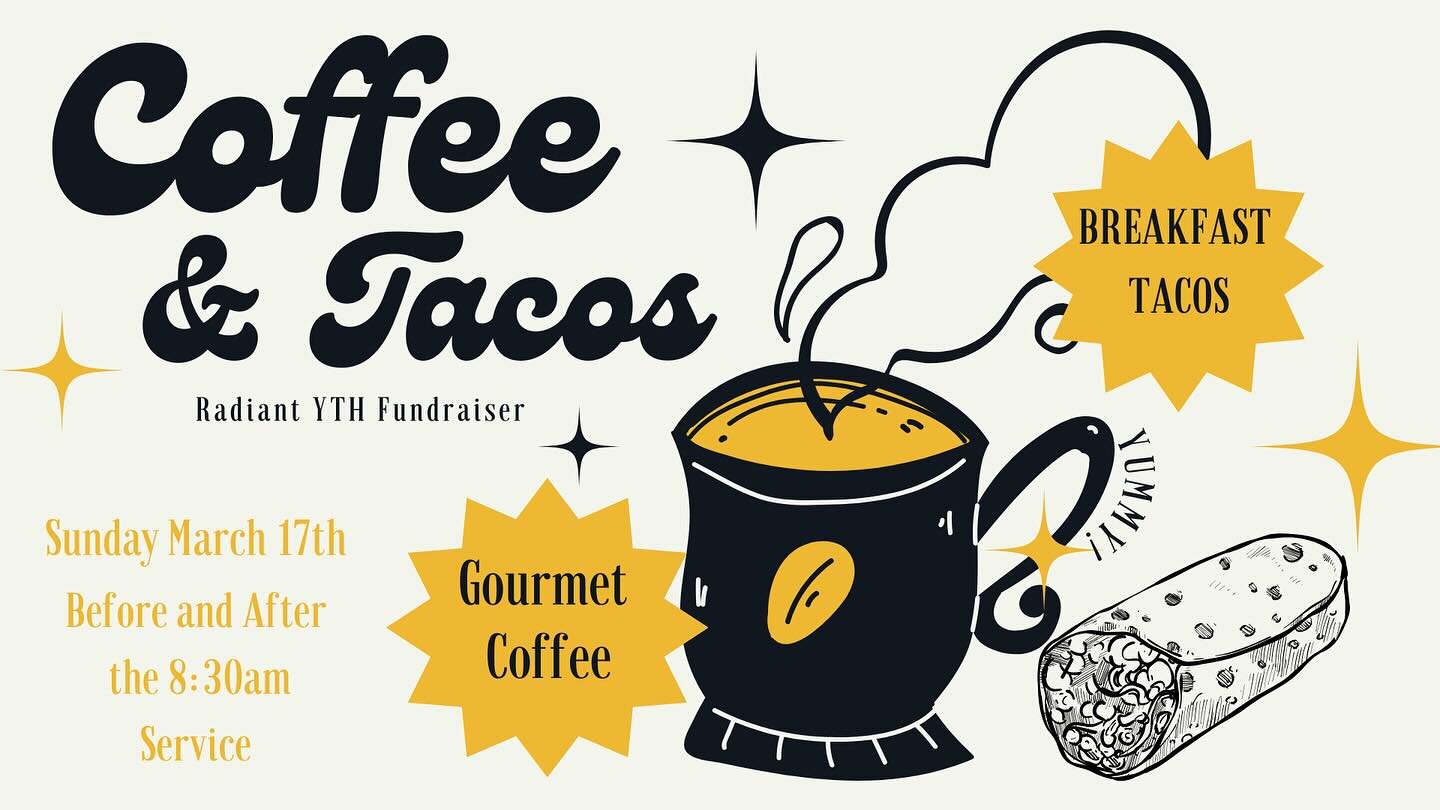 ☕️🌯TOMORROW MORNING 🌯☕️ Our youth will be serving up some yummy gourmet coffee and delicious breakfast tacos before and after our 8:30 Sunday service at the Canton campus. All funds raised will help send our youth to SUMMER CAMP!