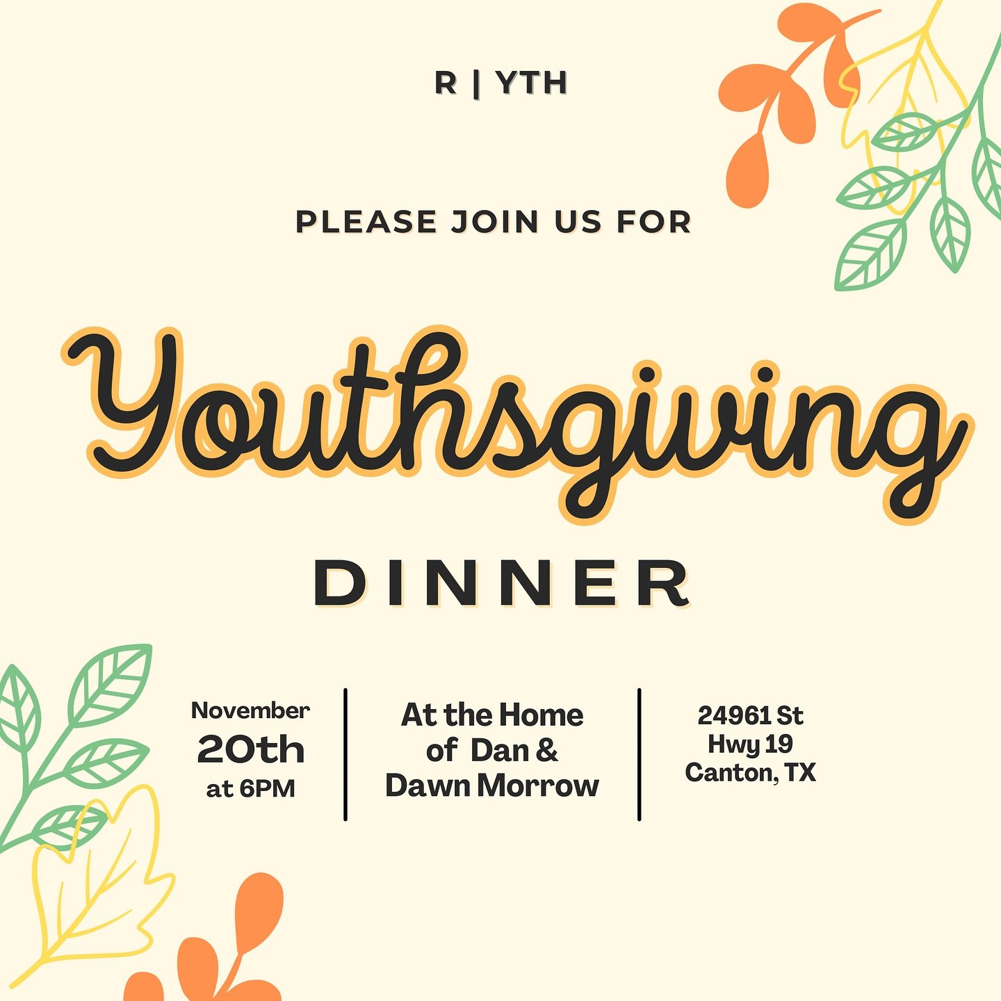 GOBBLE! GOBBLE! Radiant YOUTH!! Mark your calendars for our annual radiant YOUTHSGIVING DINNER! Wednesday, November 20th from 6-8:30 at the MORROW&rsquo;S house. Come for a night of games, bonfire, s&rsquo;mores, and FOOD! If you need a ride, please 