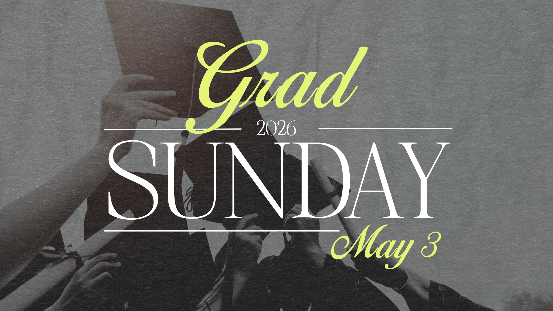 Grad Sunday