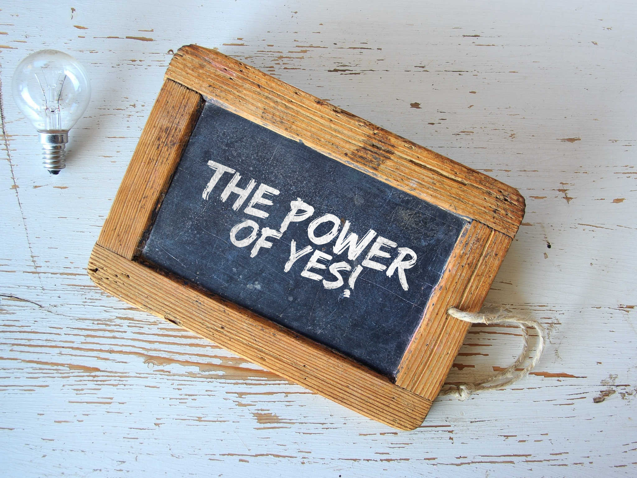 The Power of Yes