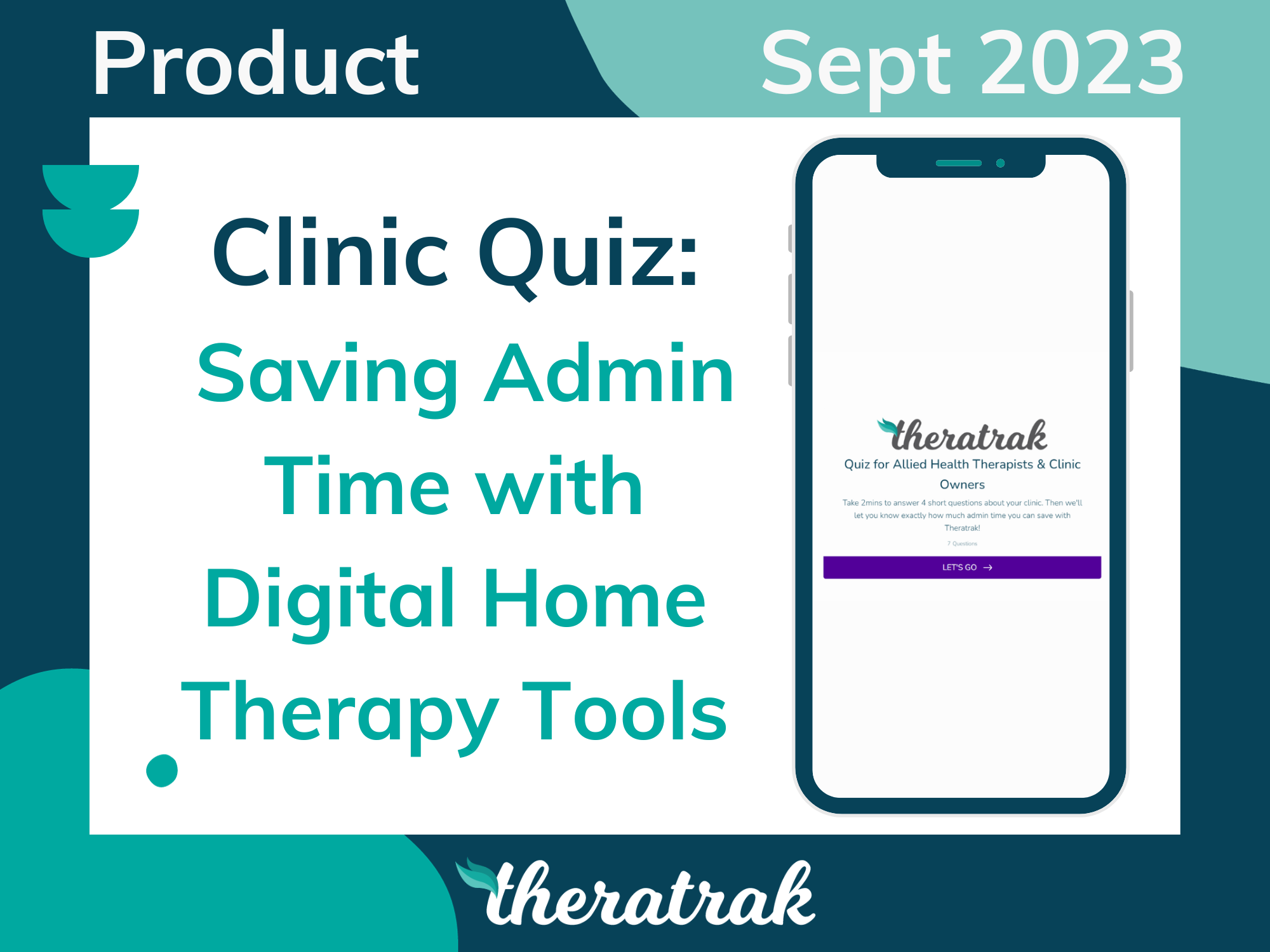 Theratrak Clinic Quiz: Saving Time with Digital Home Therapy Tools 