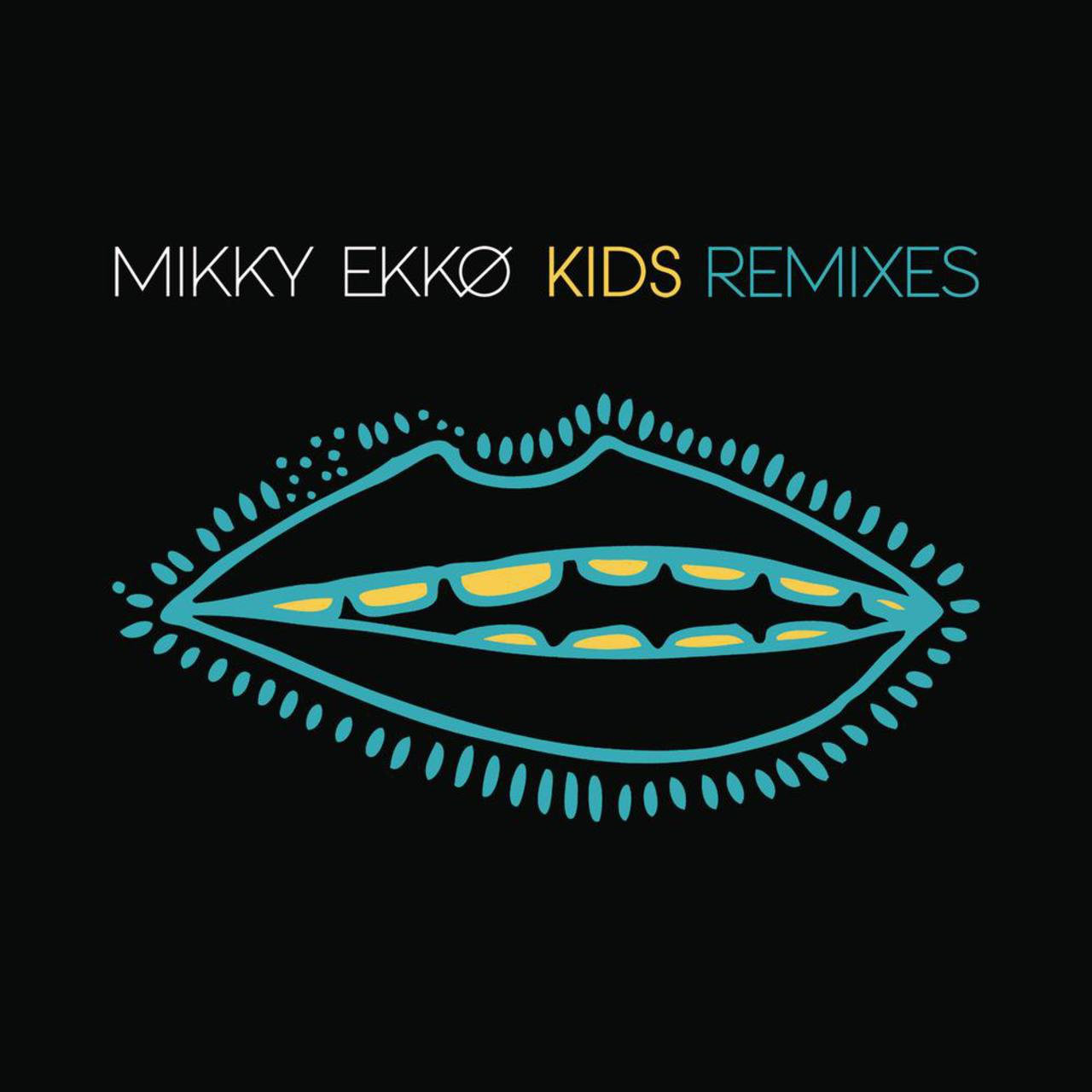 Mikky Ekko - Kids Remix