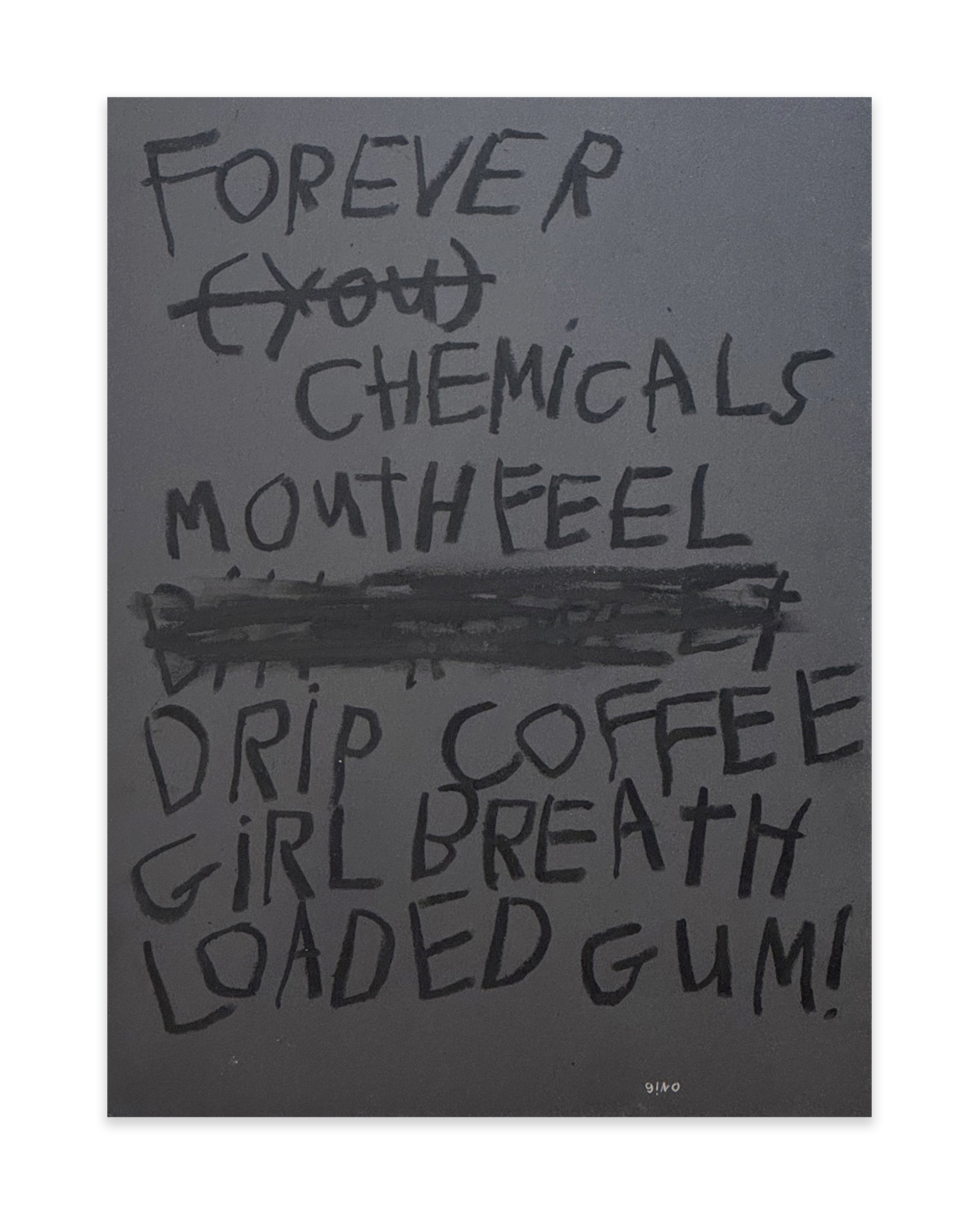 Girl Breath, Loaded Gum!