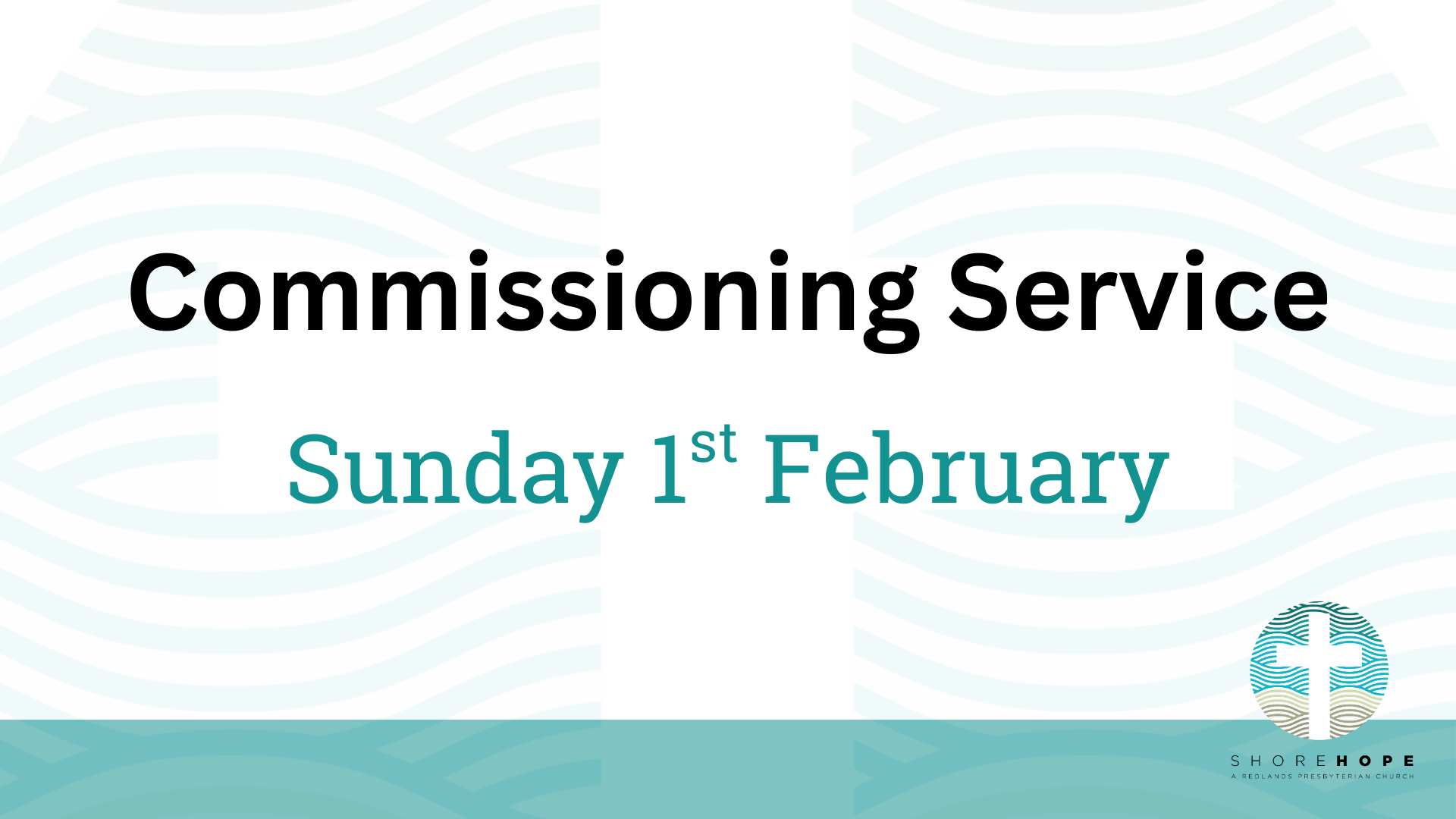 Commissioning Service | 1st February