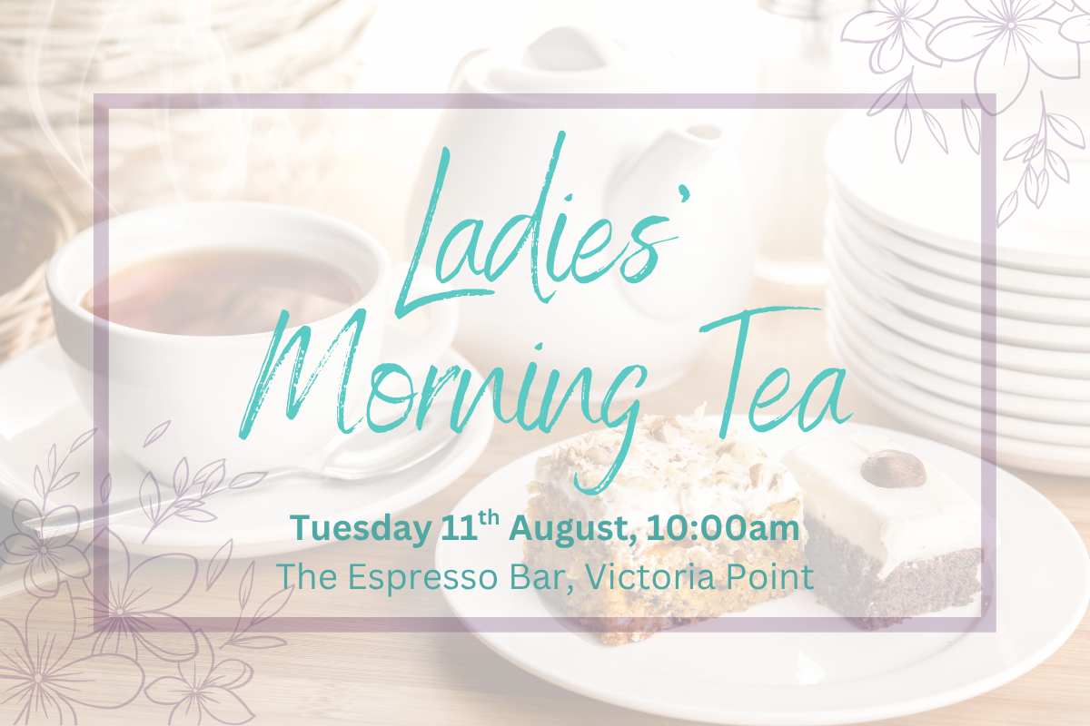 Ladies morning tea | Tuesday August 11th