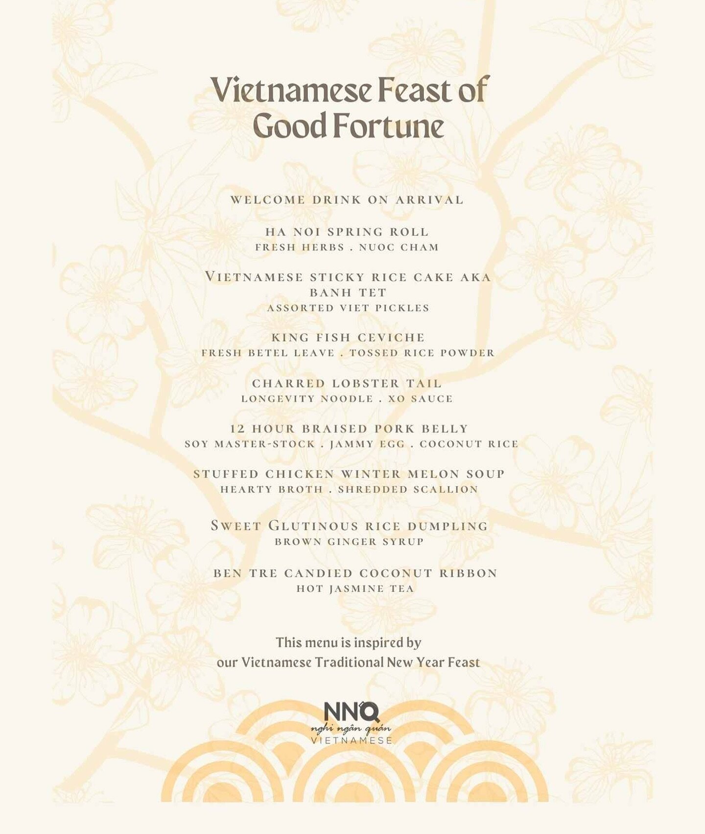 Happening this Sunday 11.02.2024!!! 

Join us for a special night dinner to celebrate Vietnamese New Year with this set menu inspired by our traditional Vietnamese New Year Feast, lion dance and cultural experience 

$79 per person 

Additional $20 f