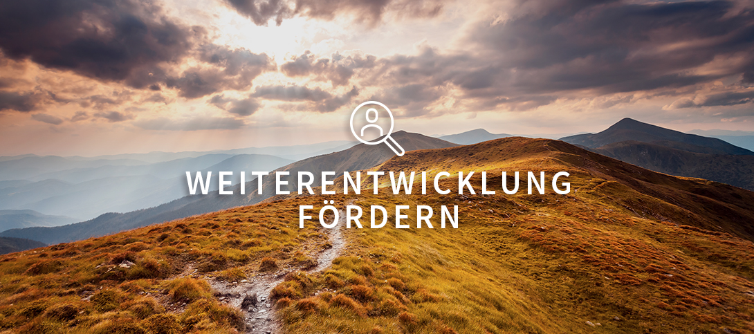 Weiterentwicklung fördern