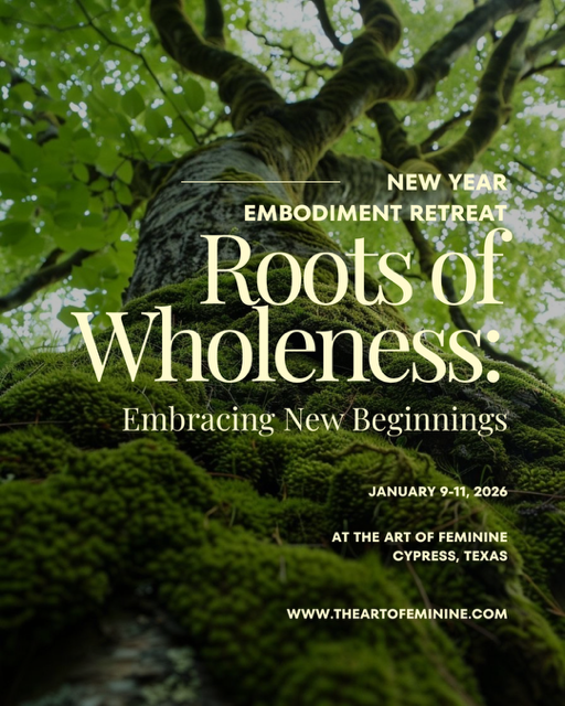 ROOT OF WHOLENESS: New Year Embodiment Retreat