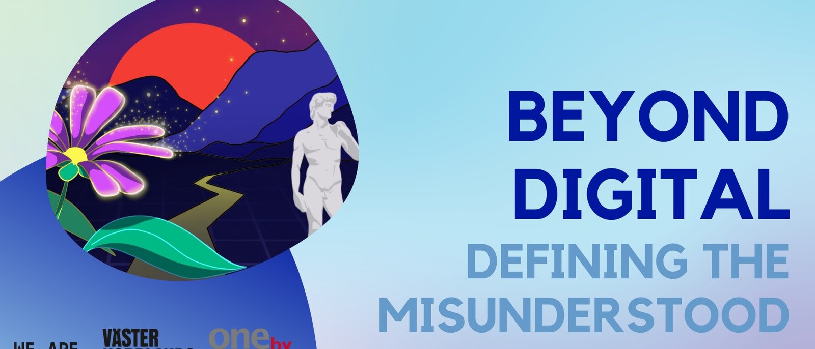 Beyond Digital: Defining the Misunderstood