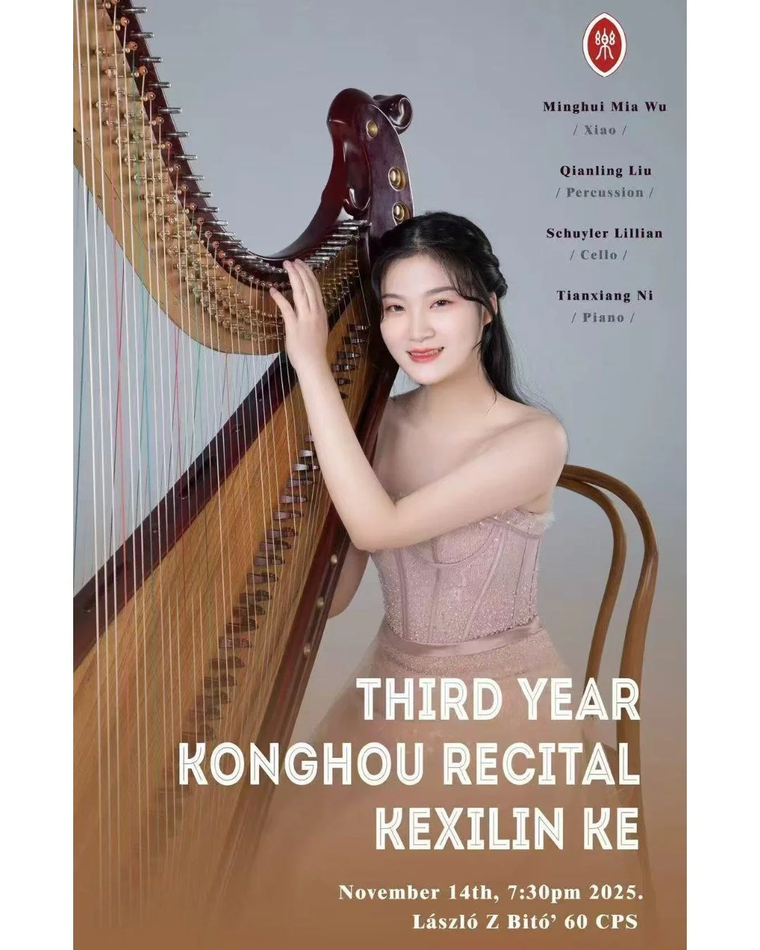 Join us tonight to discover the beauty of the Konghou &mdash; a stunning harp-like ancient Chinese instrument!

Third-Year Recital &middot; Kexilin Ke, Konghou
📅 Friday, November 14, 2025
📍 Bit&oacute; Conservatory Building &middot; Performance Spa