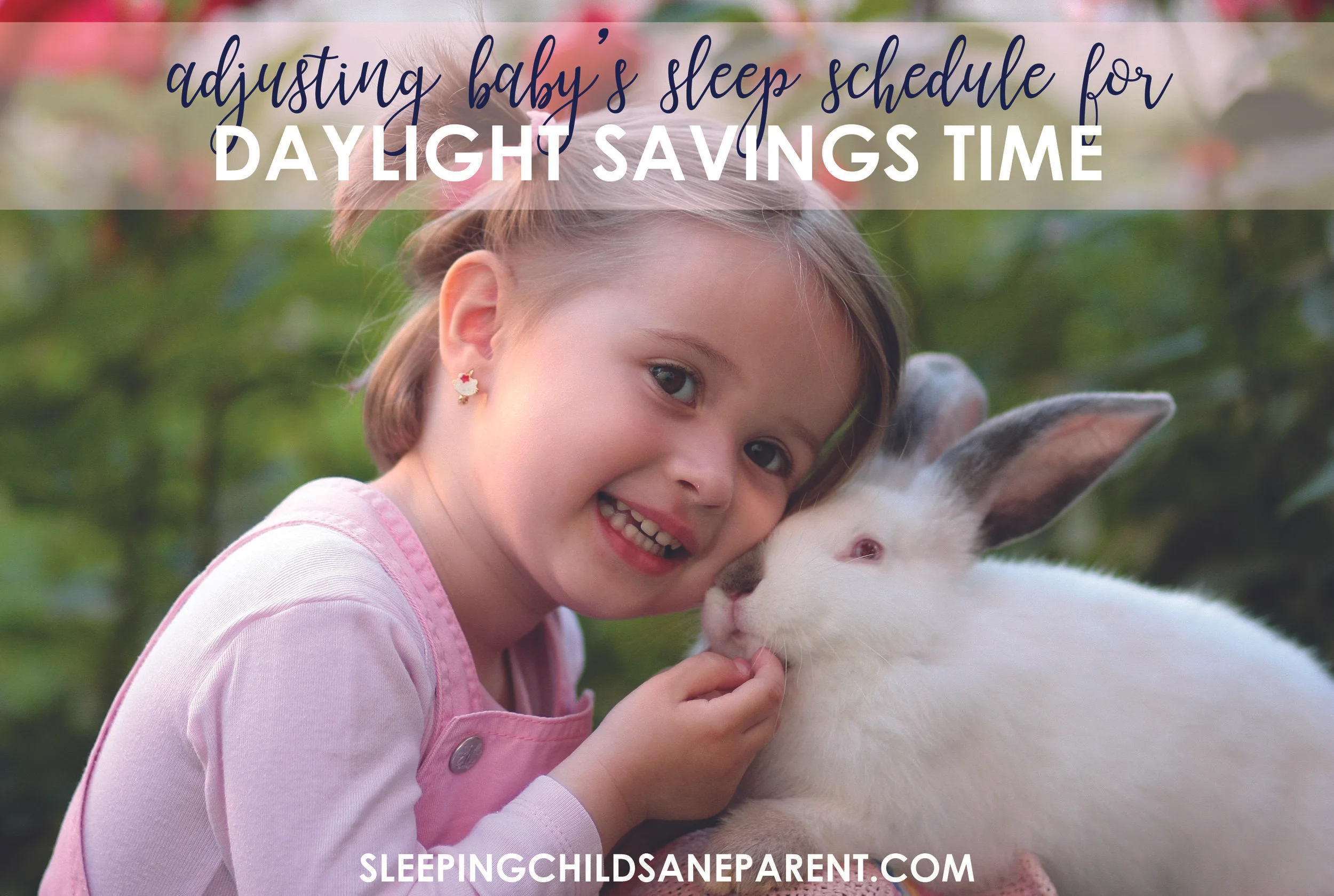 How to Adjust Baby's Schedule for Daylight Savings Time (Spring