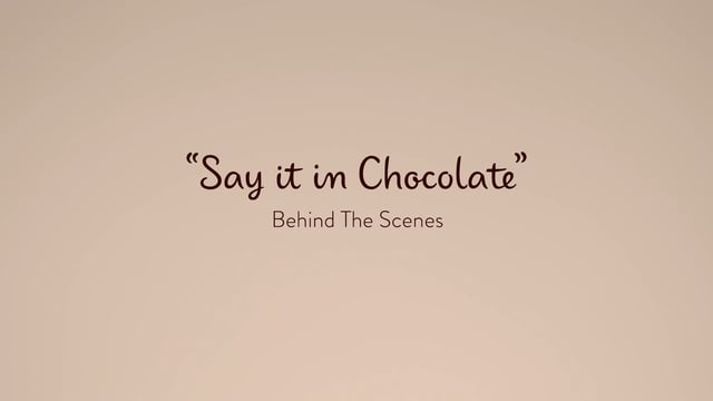 DOVE® “Say it in Chocolate” Behind The Scenes