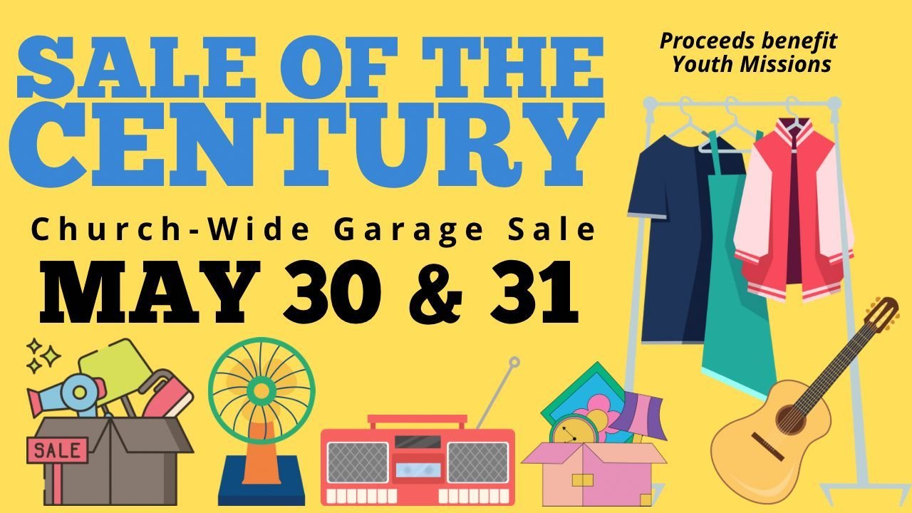 Sale of the Century (our church-wide garage sale) is May 30th &amp; 31st. This sale will benefit the youth! Be sure to save that date &amp; your donations for the week of! Please contact paige@ehumc.org or 316-682-6518  for more info and any question