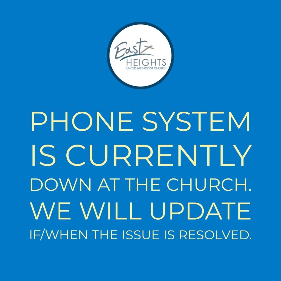 Please note:  We are experiencing trouble with the phone system at the church. Thank you for your understanding and patience.