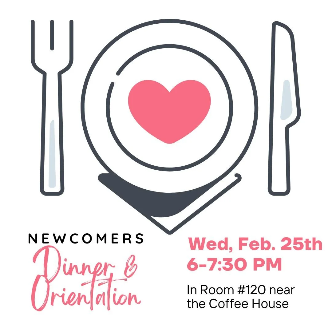 Newcomer&rsquo;s Dinner Wed, Feb 25, 6pm&mdash;7:30pm. We&rsquo;re so glad to have new families with us at East Heights, &amp; we&rsquo;d love to get to know you. If you are new to the church, plan to join us in room #120 for this casual, free dinner