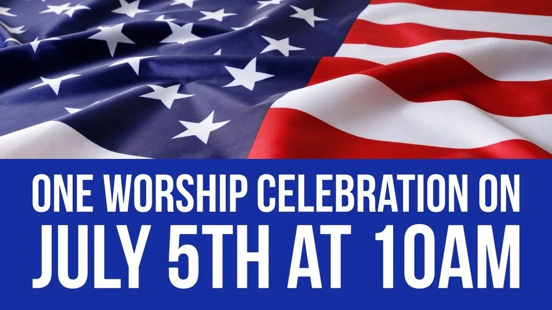 One Worship Service for Fourth of July Weekend: Celebrate Independence Day with your East Heights Church family! There will be one worship service July 5th at 10 am in the Sanctuary. There will be no Sunday School that morning. The church offices wil
