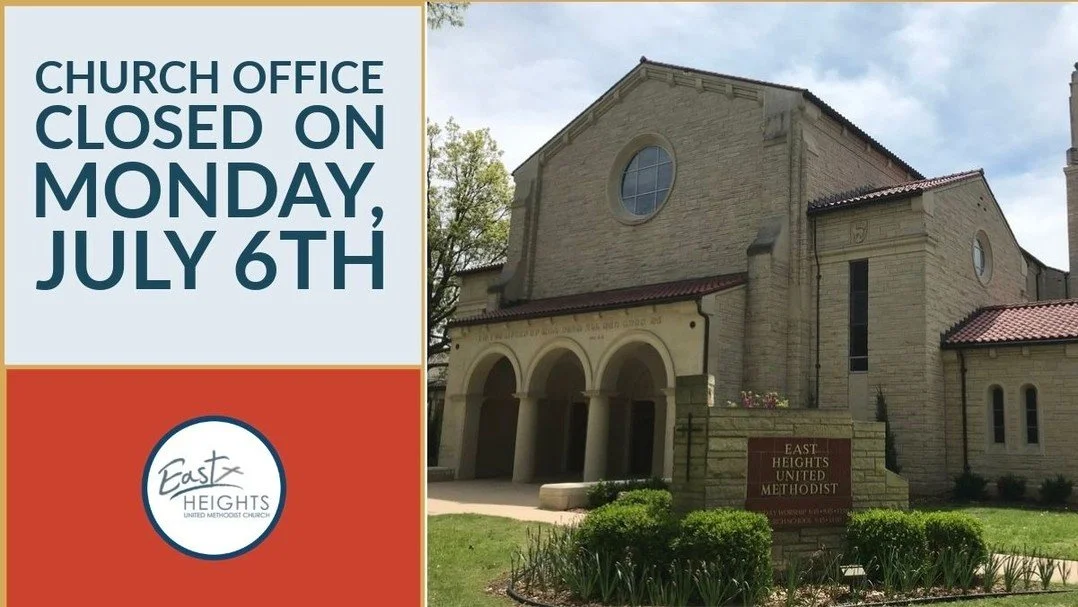 The church offices will be closed Monday, July 6th.