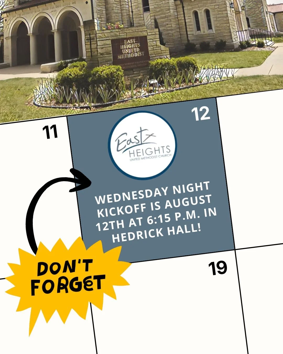 Wednesday Night Kickoff is August 12th at 6:15 p.m. in Hedrick Hall! All our Wednesday Night ministries will have tables and hand out info for the upcoming year. It will be a fun night of games, food, and fellowship! Bring a friend and help us kick o