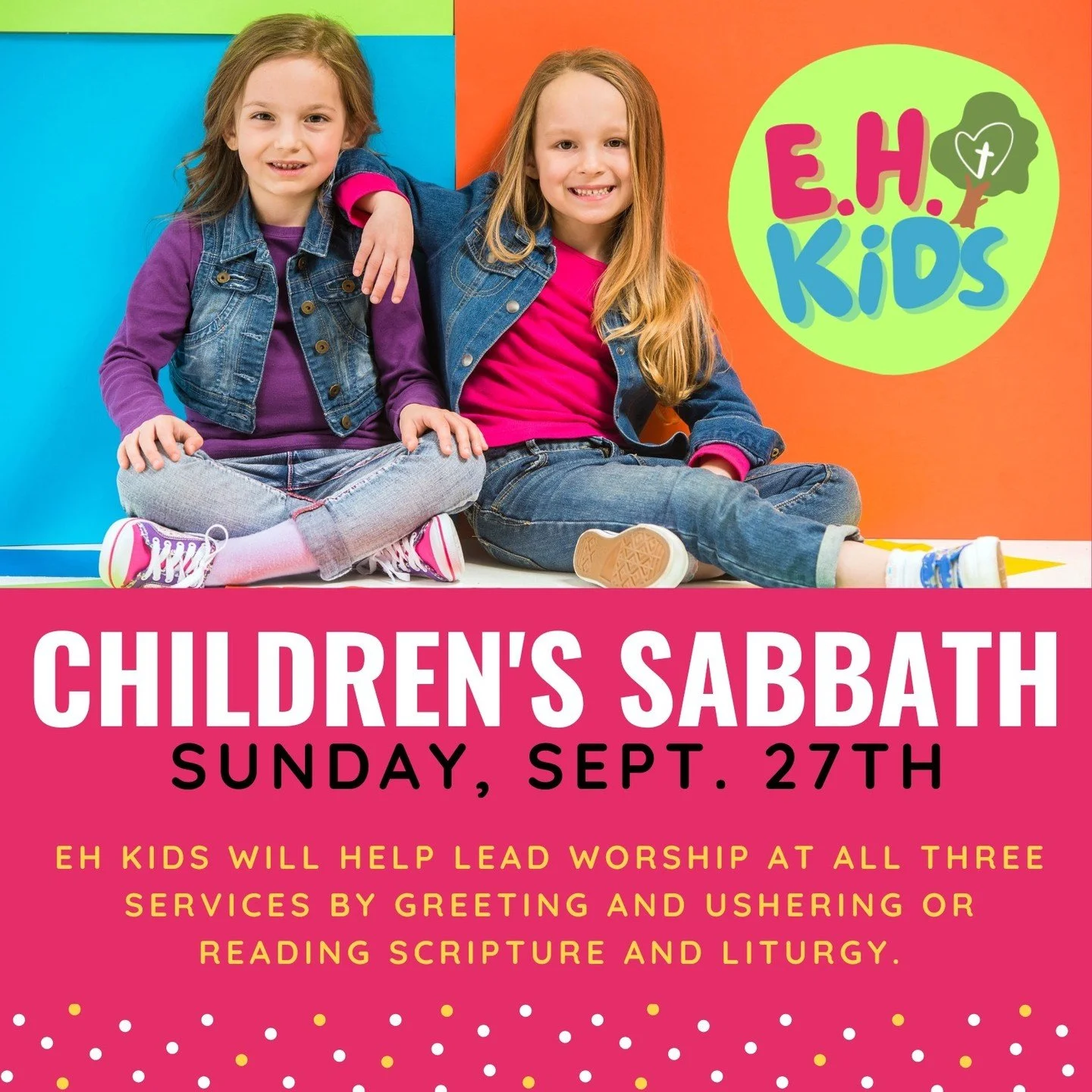 Children&rsquo;s Sabbath is Sunday, Sept. 27th! EH Kids will help lead all three worship services that week as ushers, greeters, and readers, and the EH Kids Choir will sing at 11am. There is no EH Kids upstairs that day as we will all be worshiping 