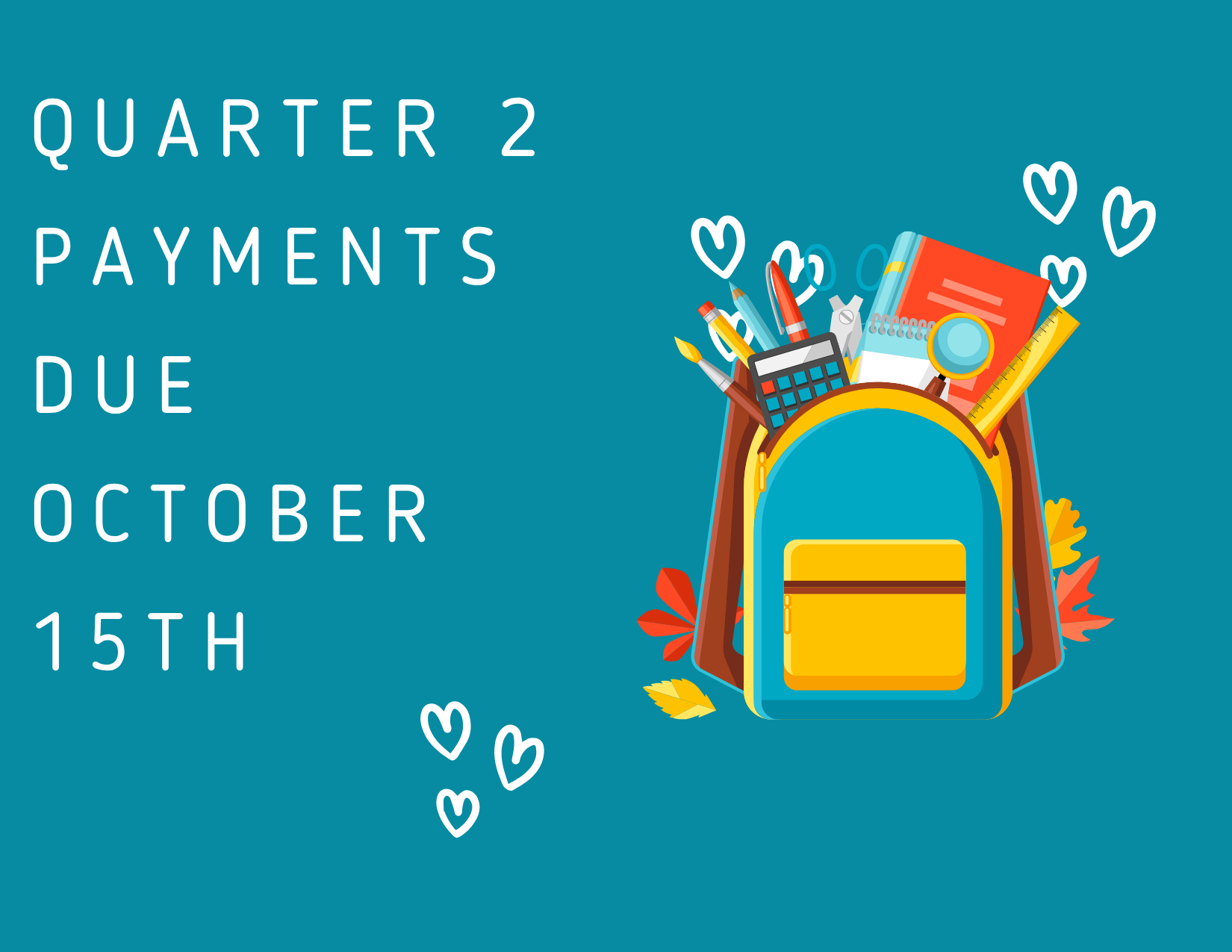 Quarter 2 Payments Due