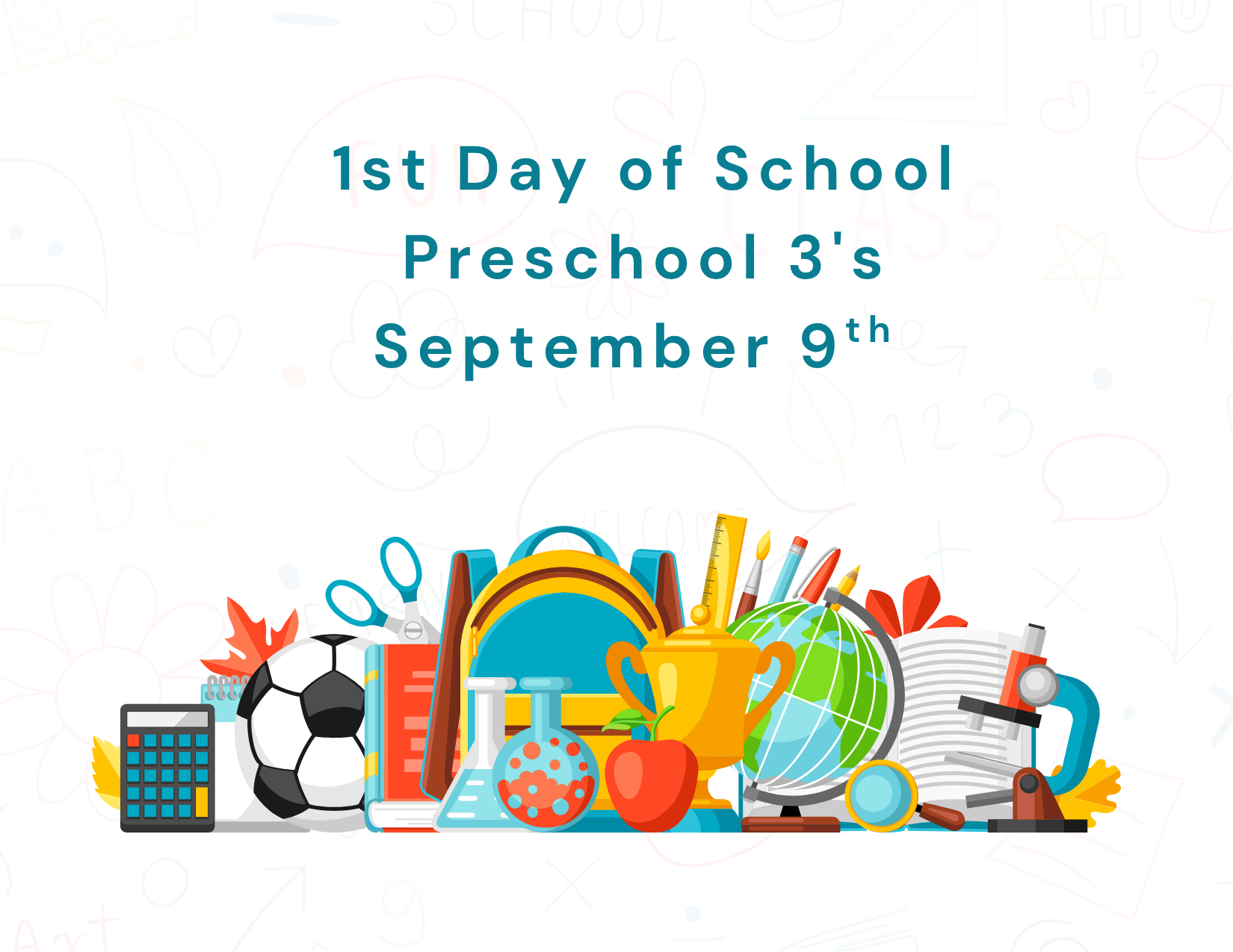 1st Day of School Preschool 3's