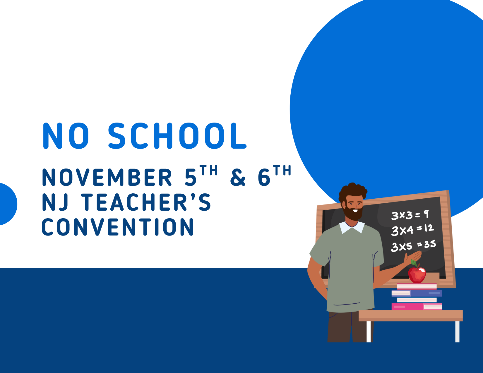 NJ Teachers Convention, No School