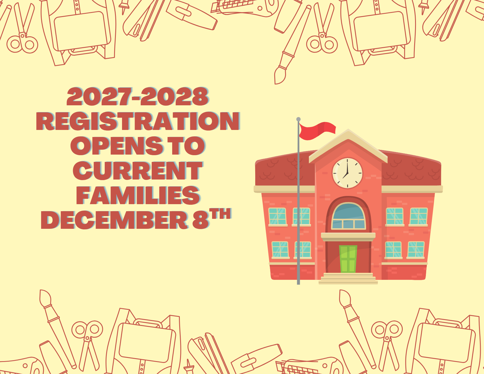 2027-2028 Registration Opens to Current Families