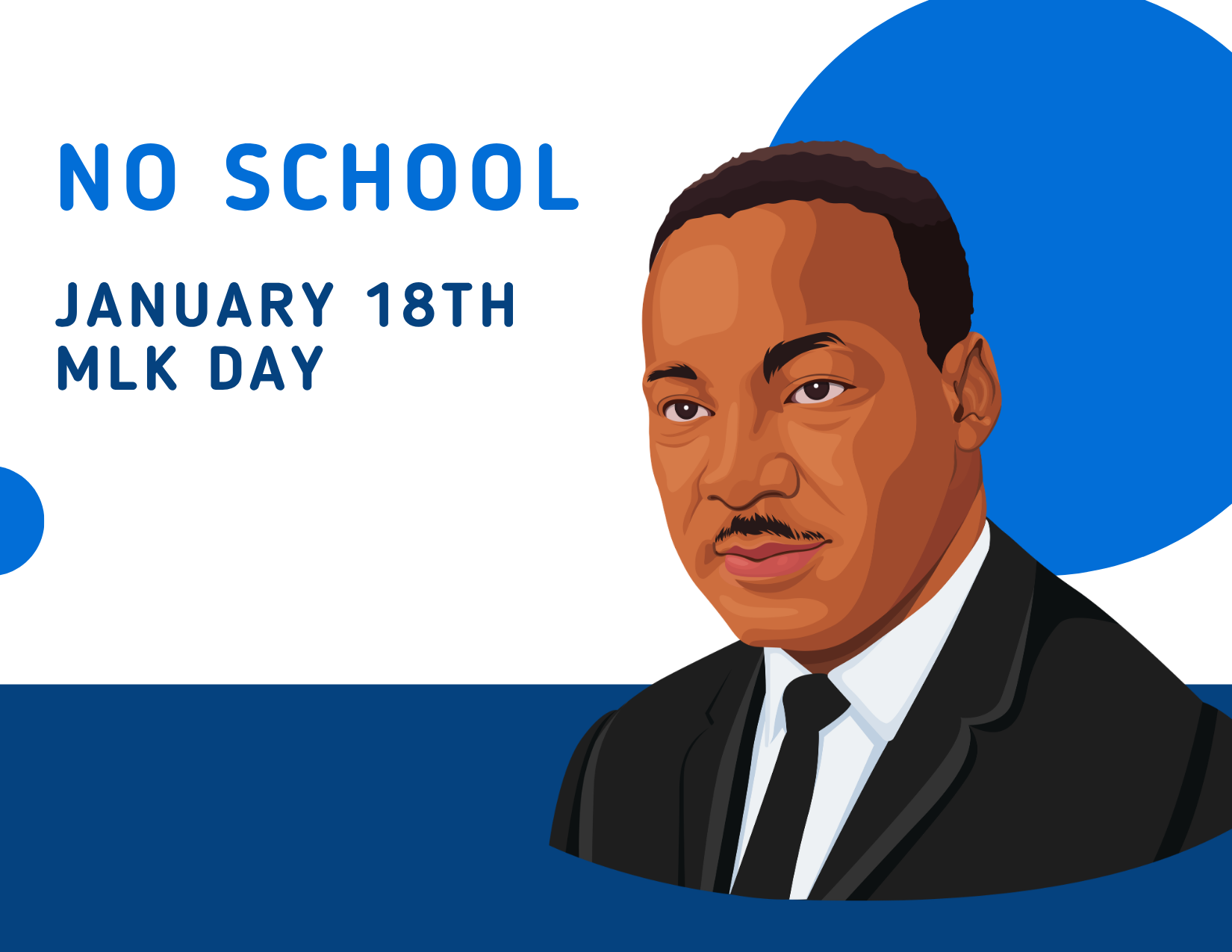 No School - Martin Luther King Jr. Day