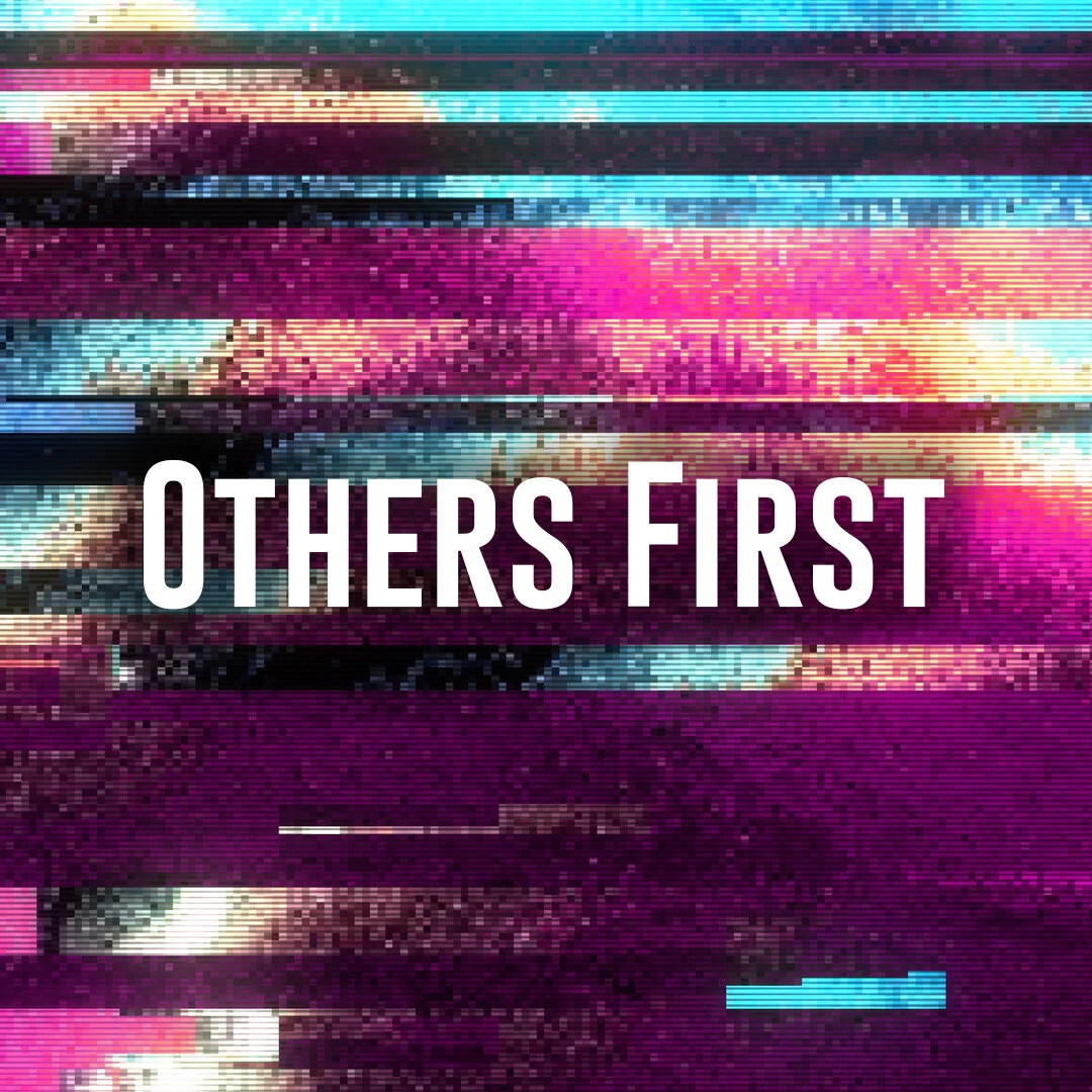 Others First