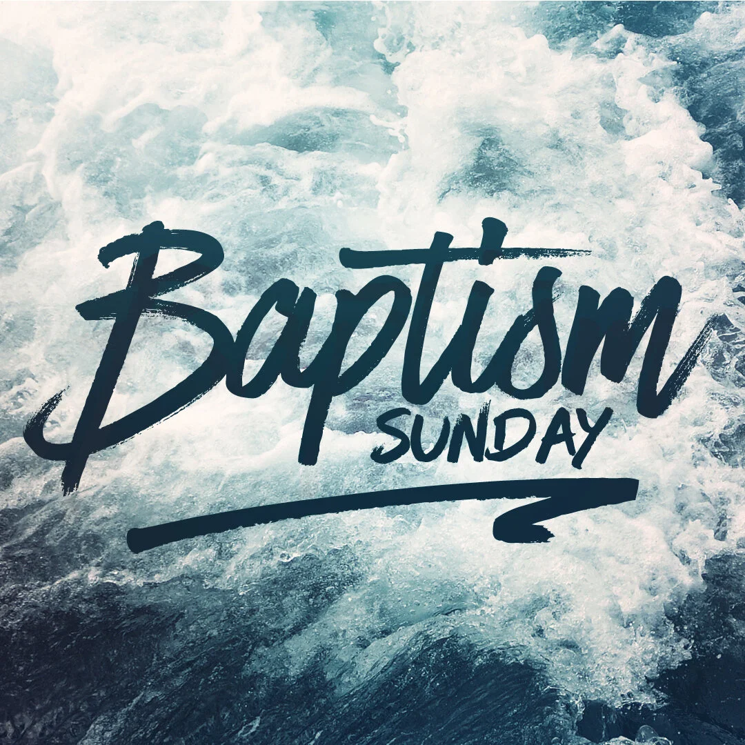 Baptism Sunday