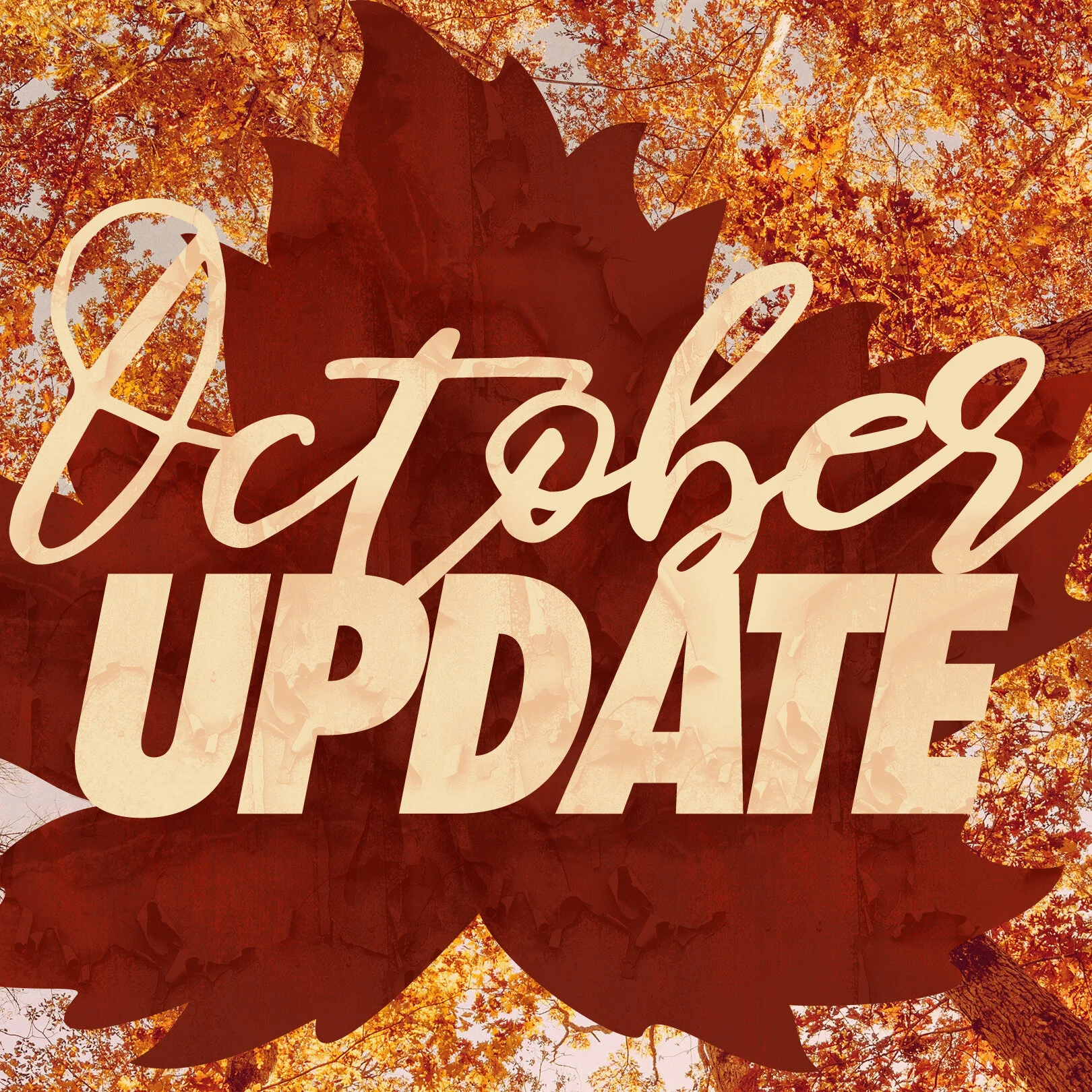 October Update