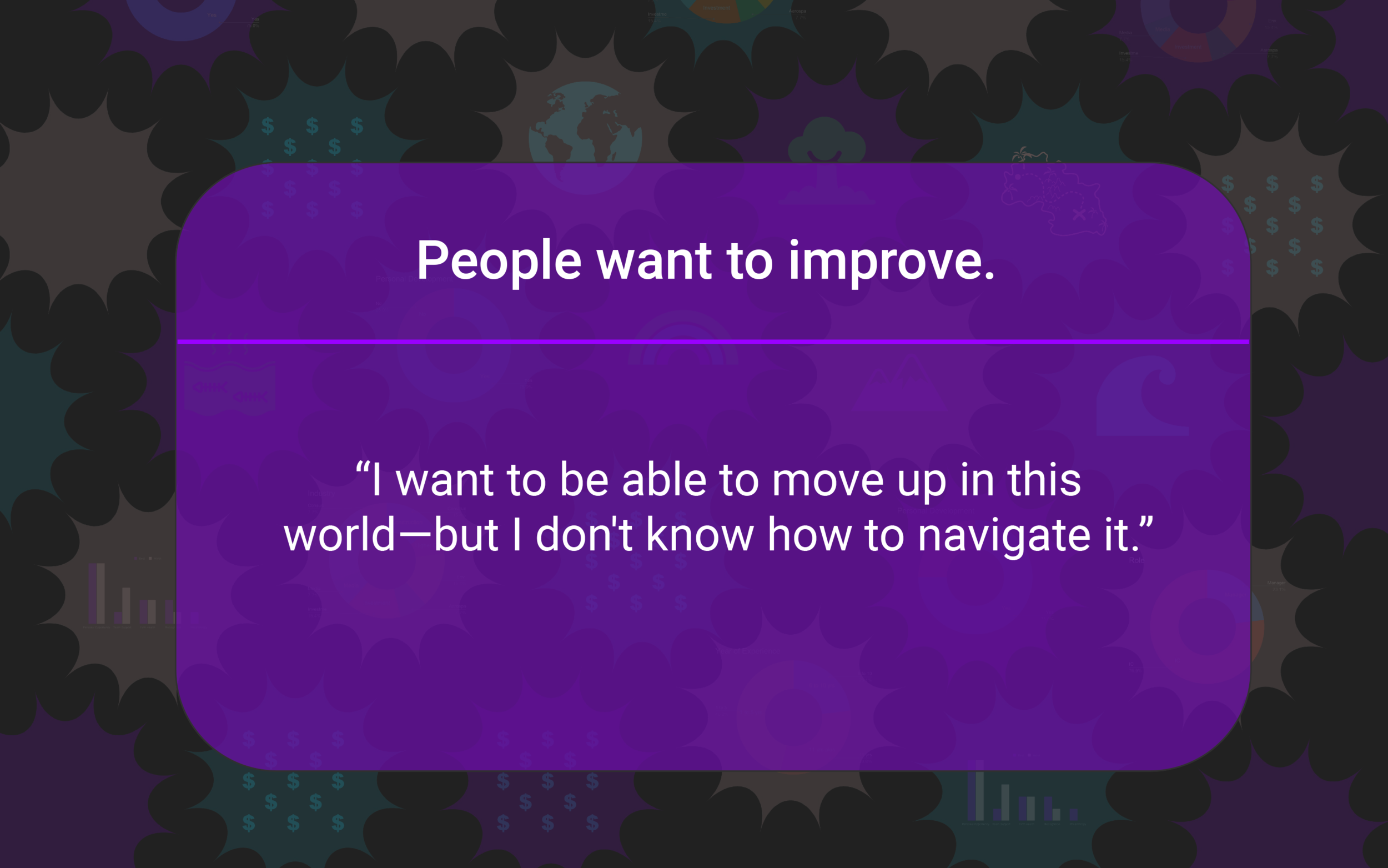 This was a consistent theme across nearly of all our interviews