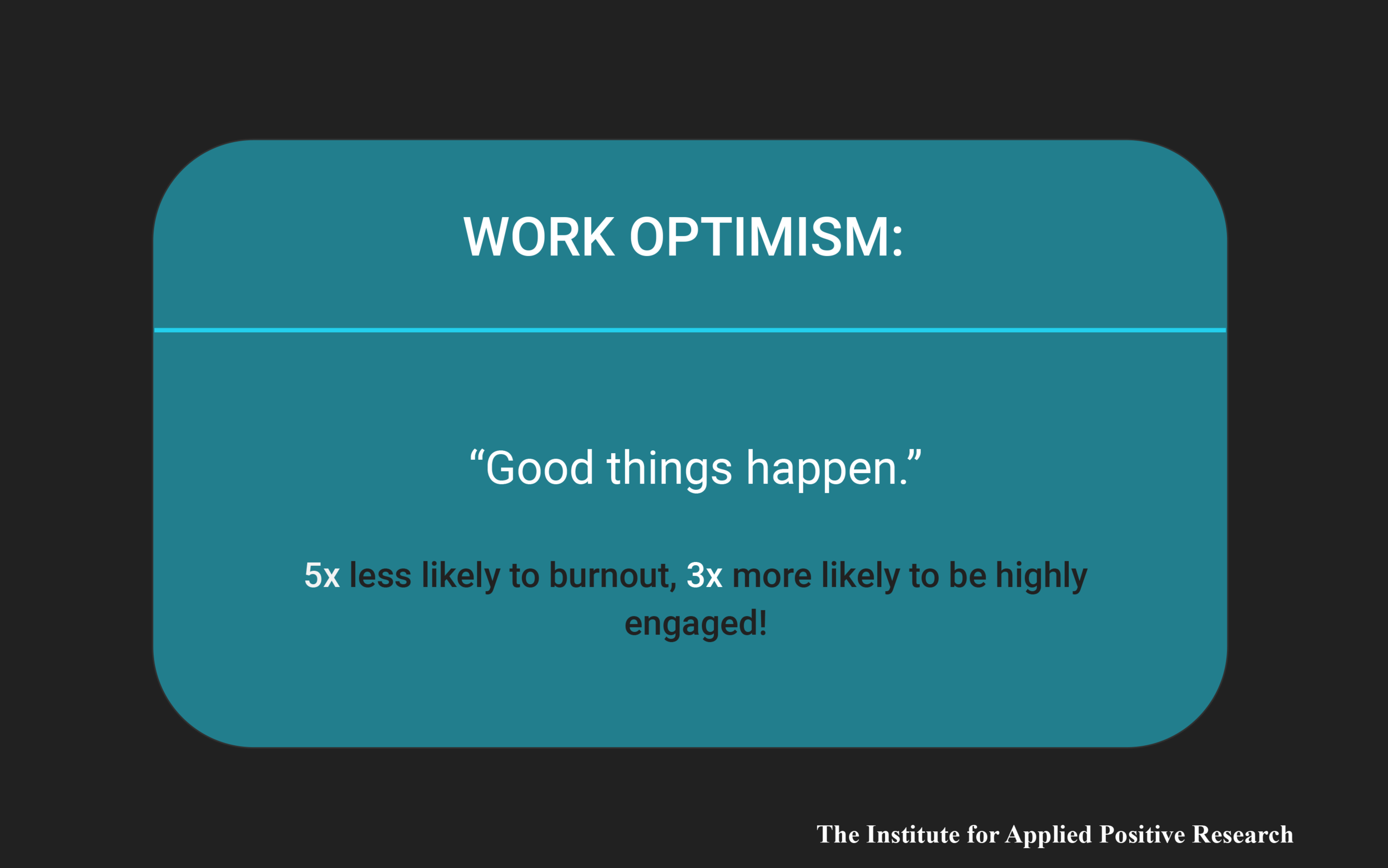 Work Optimism (good things happen) 