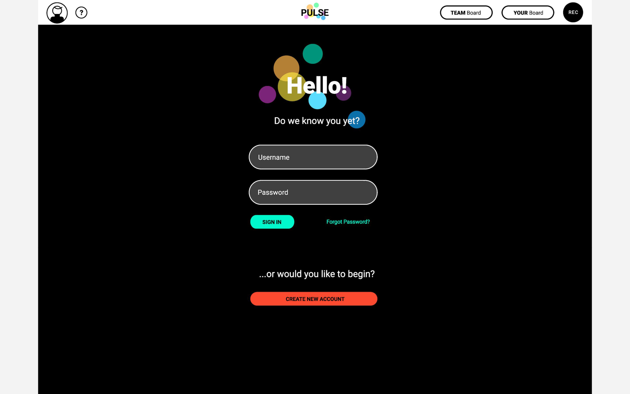Upon opening the app you’ll be prompted to create an account, or log in with an existing username