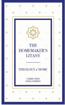 The Homemaker's Litany