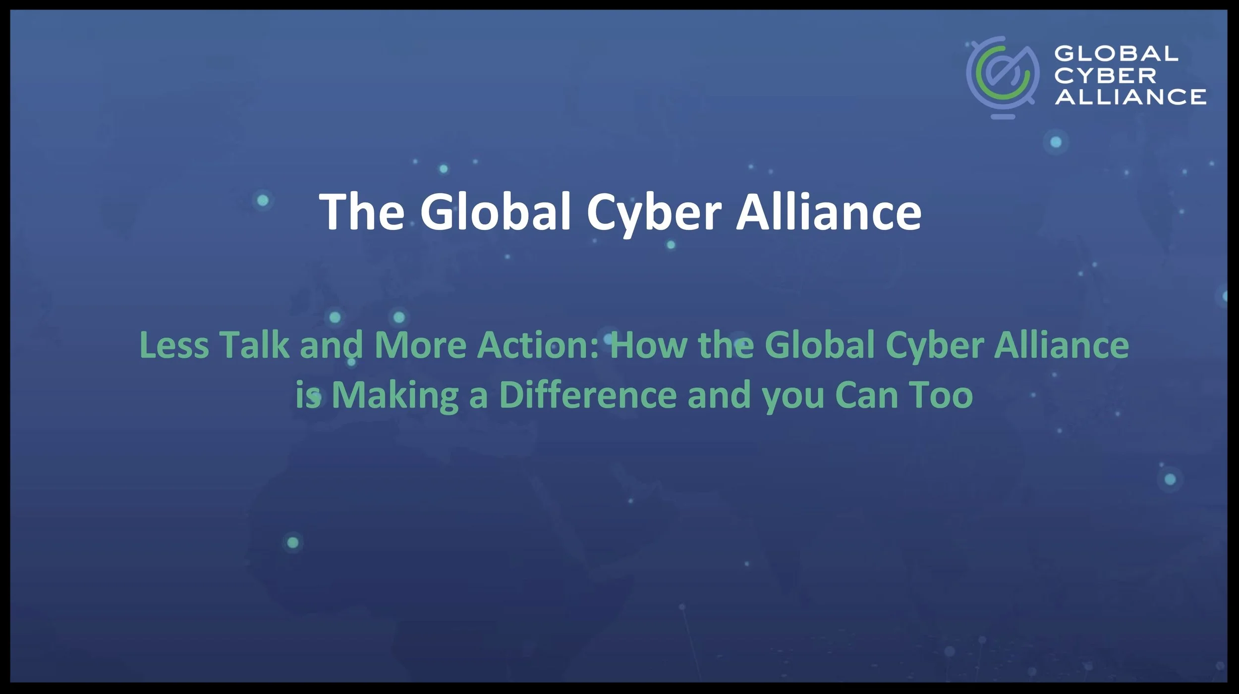 Mary Rahmani, Global Partnership Officer, Global Cyber Alliance - Less Talk and More Action: How the Global Cyber Alliance Is Making a Difference and You Can Too