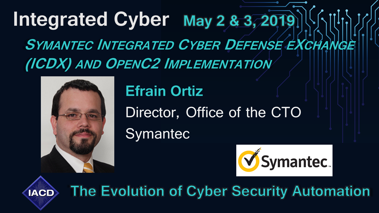 Symantec Integrated Cyber Defense eXchange (ICDX) and OpenC2 Implementation