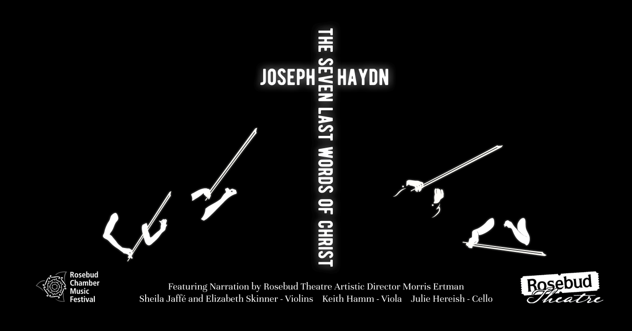 The Seven Last Words Of Christ Rosebud Festival Society