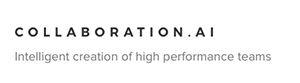 Collaboration.ai Intelligent Creation of High Performing Teams. Specializing in the art of engineering serendipity. collaboration.ai