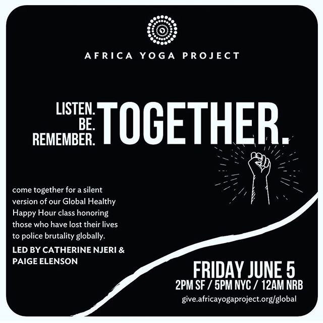 T O G E T H E R 🖤
This week&rsquo;s Global Healthy Happy Hour will be different... we will practice in S I L E N C E to honor all those who have lost their lives to police brutality globally. JOIN US. Link in bio. 
Friday June 5th 2pm pst | 5pm est 