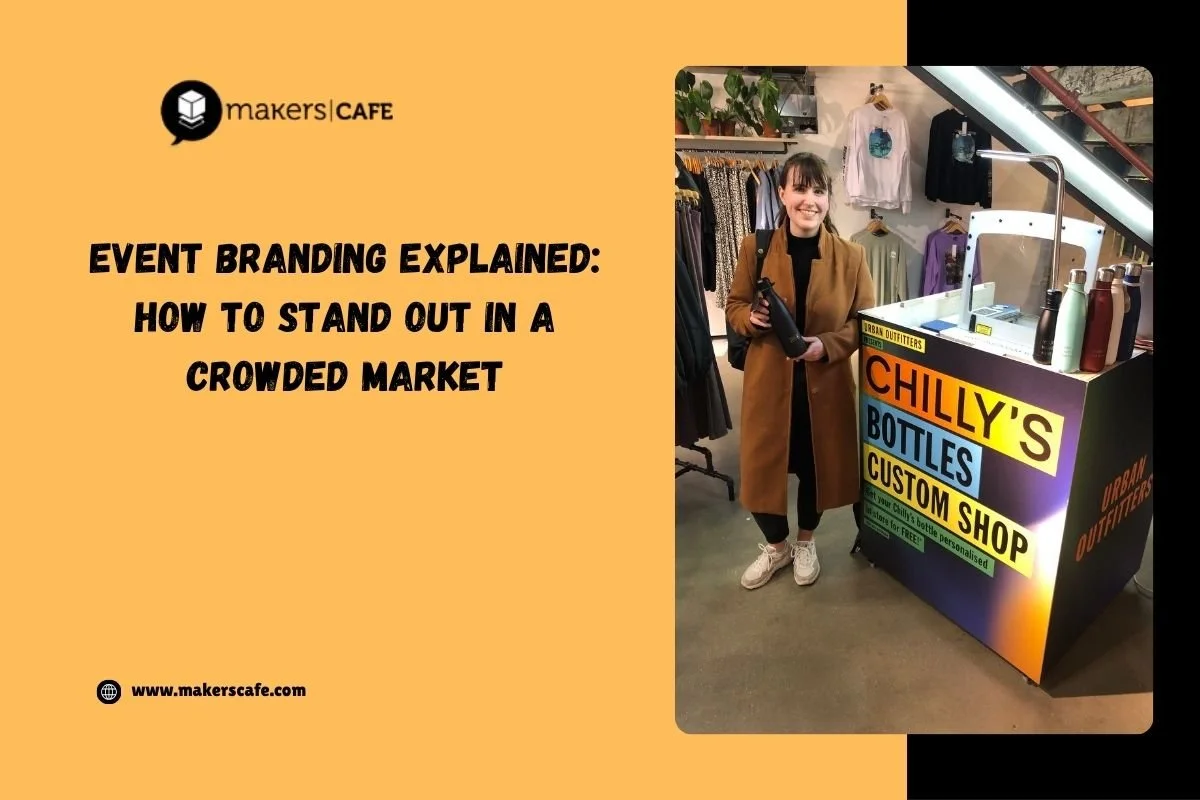 Event Branding Explained: How to Stand Out in a Crowded Market