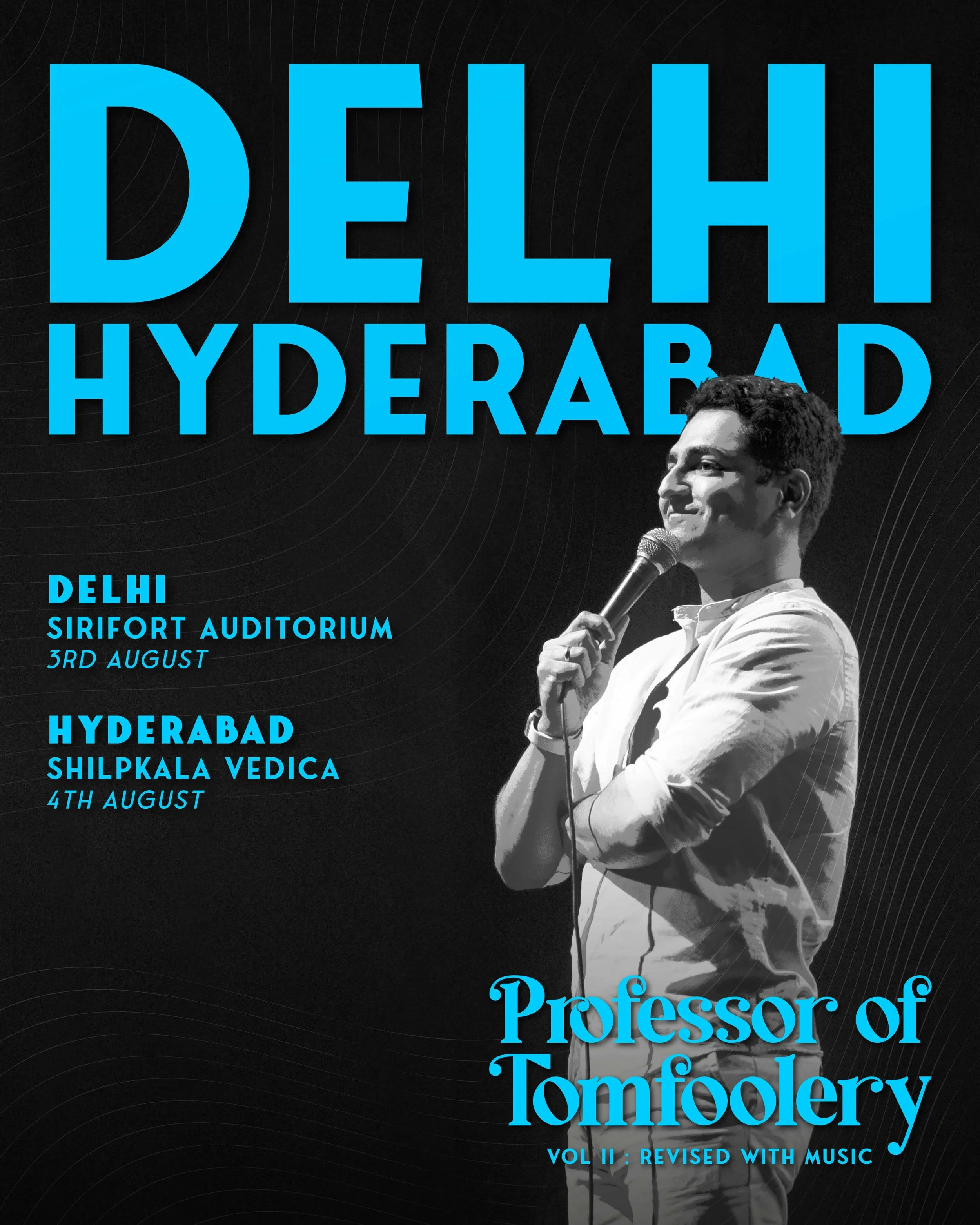 SOLD OUT! Professor of Tomfoolery Live in Delhi - Siri Fort Auditorium