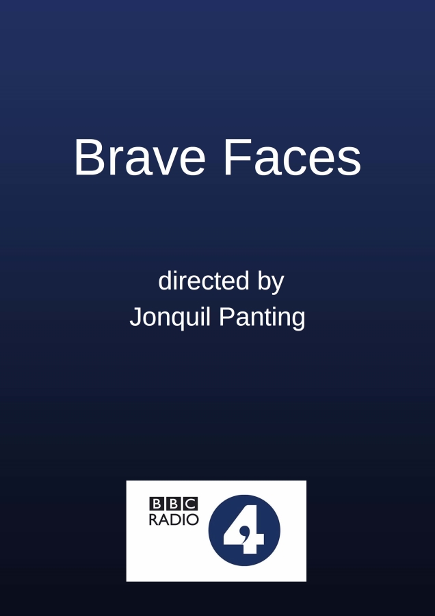 Brave Faces Radio 4