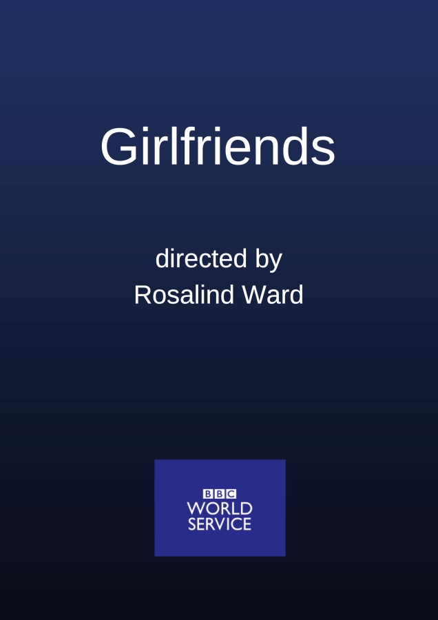 Girlfriends BBC World Service