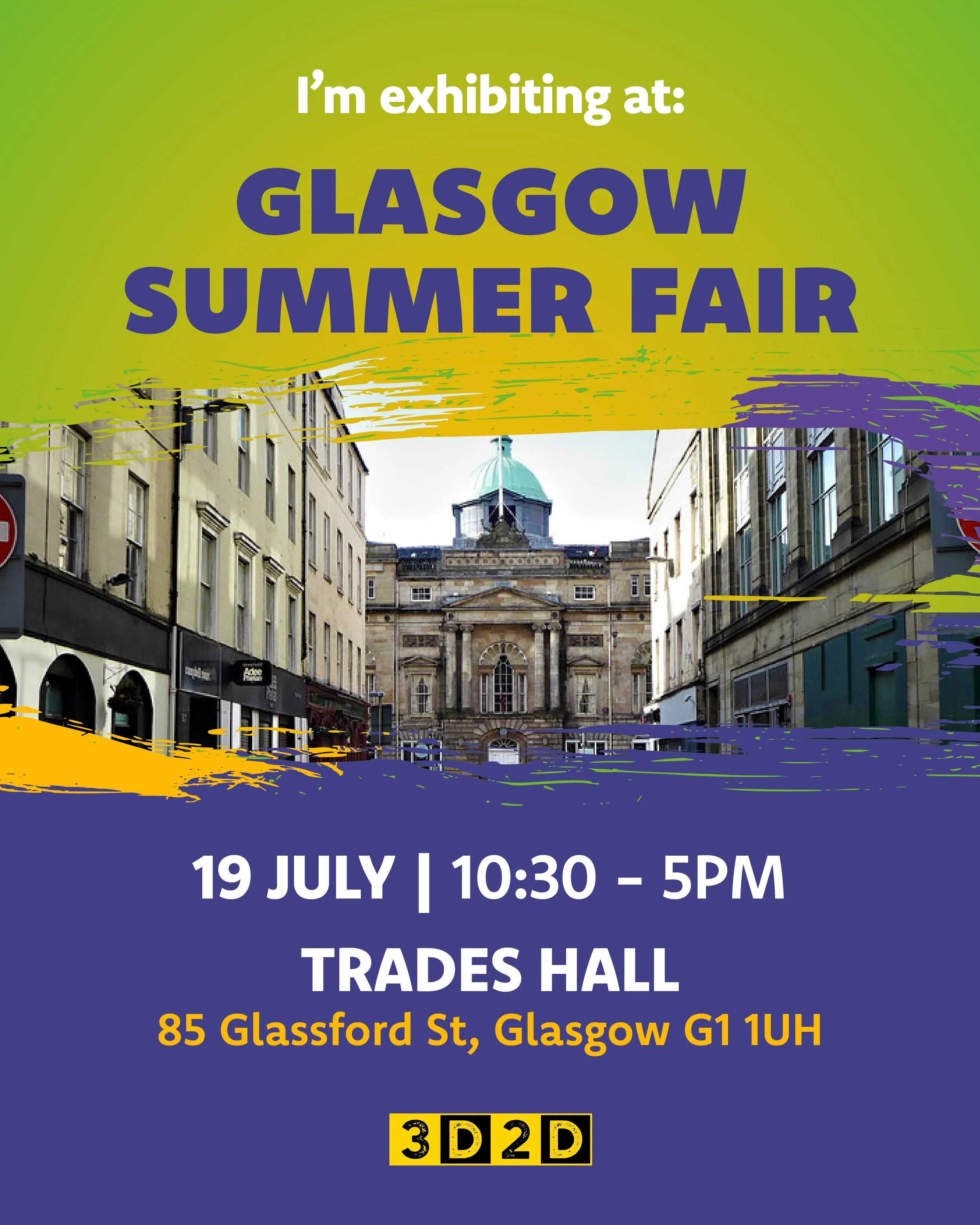 Summer Arts & Crafts Fair, 3D2D, Trades Hall, Glasgow