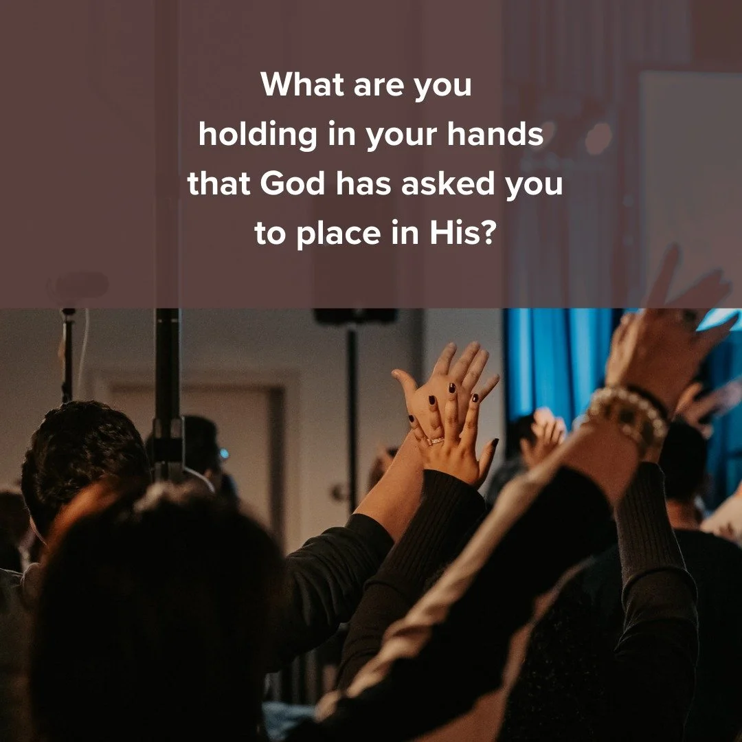 What are you holding in your hands that God has asked you to place in His?

Is it your time?
Your fear?
Your worship?
Your identity?
Your obedience?

This Sunday, Liz reminded us of something that flips our expectations upside down:
the first person 
