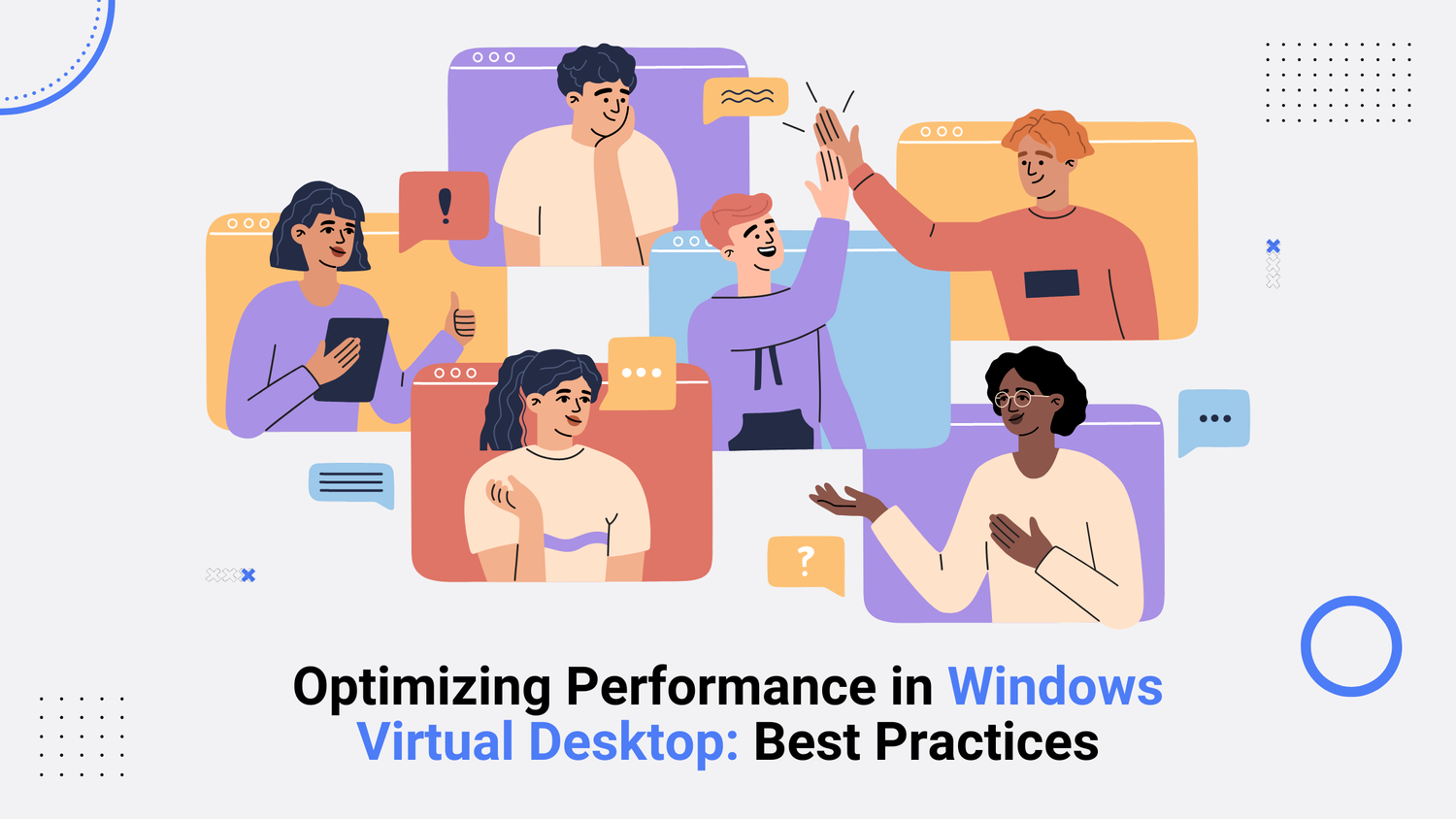 Optimizing Performance in Windows Virtual Desktop Best Practices