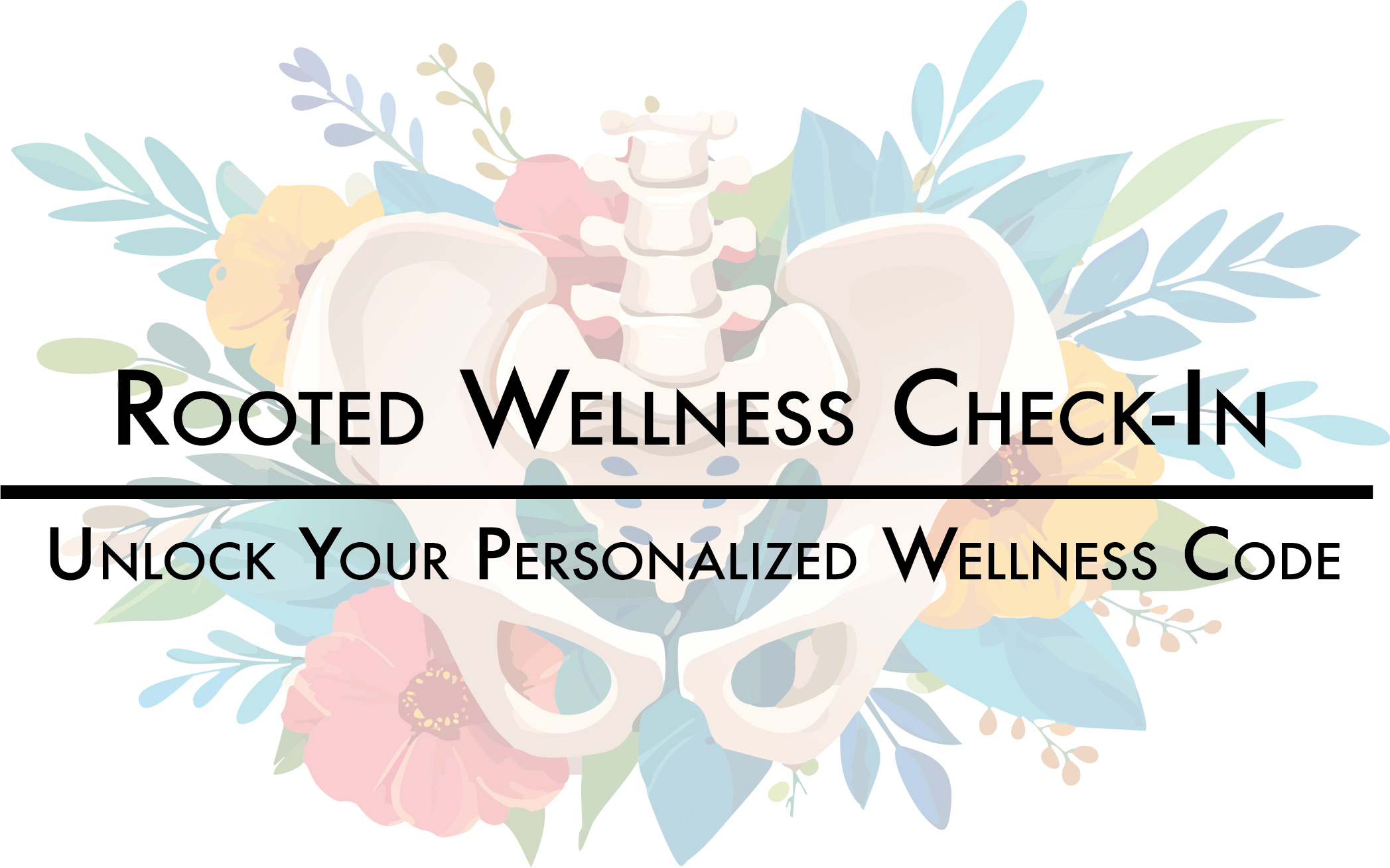 Rooted Wellness Check-In